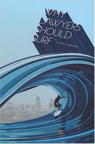 Why Lawyers Should Surf