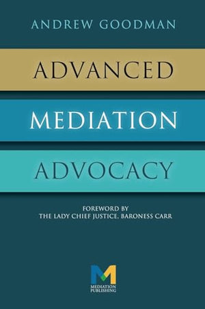 Advanced Mediation Advocacy