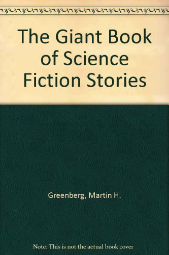 The Giant Book of Science Fiction Stories