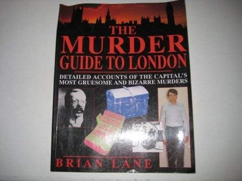 THE MURDER GUIDE TO LONDON