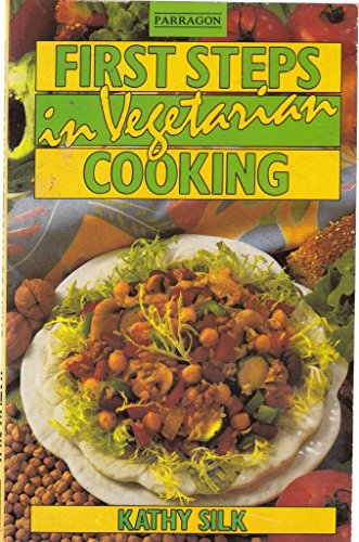 FIRST STEPS IN VEGETARIAN COOKING.