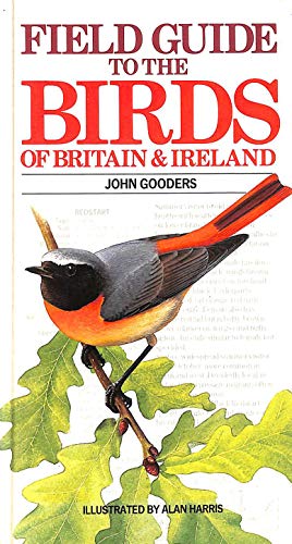 FIELD GUIDE TO THE BIRDS OF BRITAIN AND IRELAND