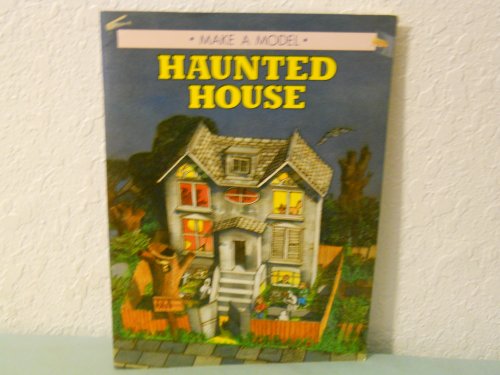 Make a Model Haunted House