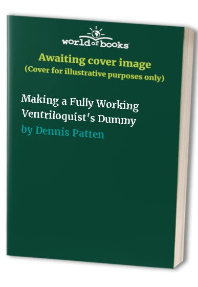 Making a Fully Working Ventriloquist's Dummy