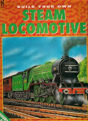 Build Your Own Steam Locomotive