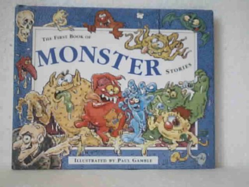 The First Book of Monster Stories