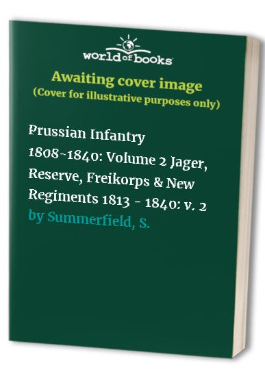 Prussian Infantry 1808-1840