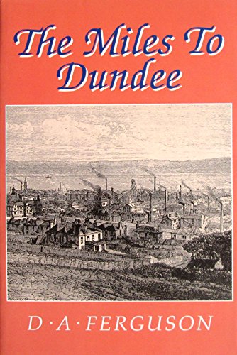 The Miles to Dundee