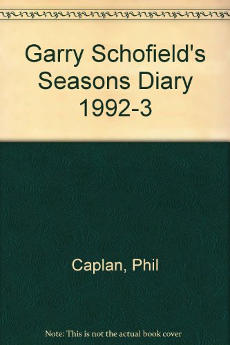 Garry Schofield's Seasons Diary