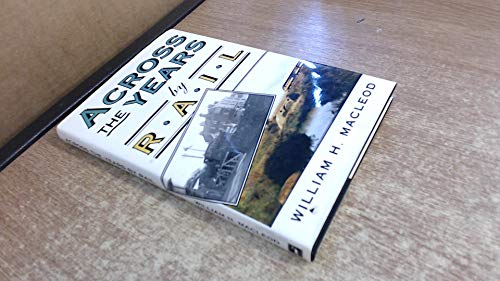 Across the Years by Rail