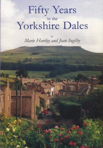 Fifty Years in the Yorkshire Dales