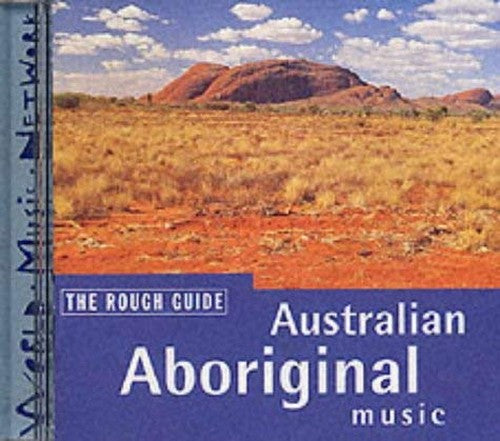 The Rough Guide to Australian Aboriginal Music