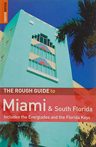 The Rough Guide to Miami & South Florida