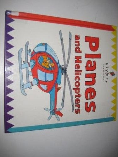 Flyers - Planes and Helicopters