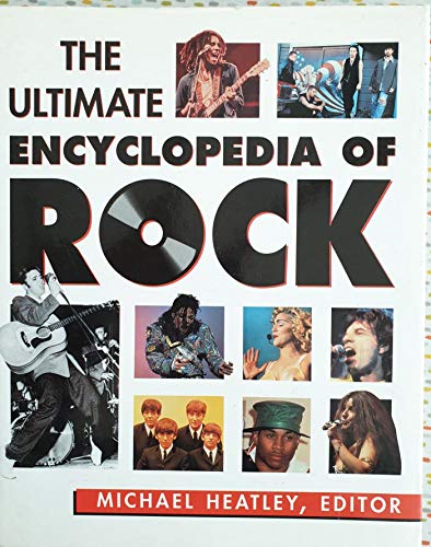 THE ULTIMATE ENCYCLOPEDIA OF ROCK