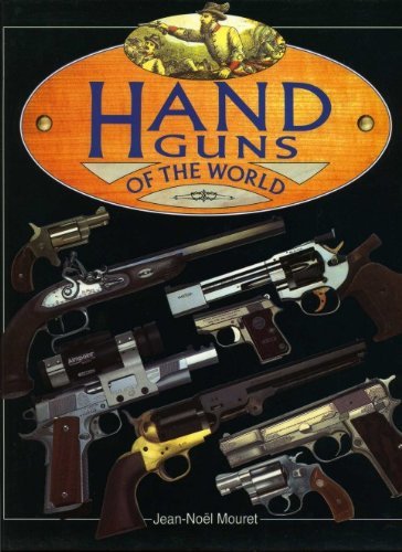 Hand Guns of the World