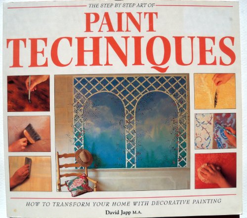 Title: The Step By Step Art of Paint Techniques
