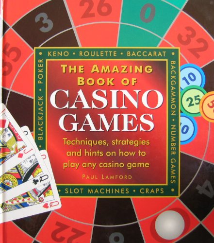 The Amazing Book of Casino Games