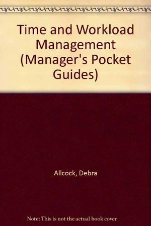 Time and Workload Management