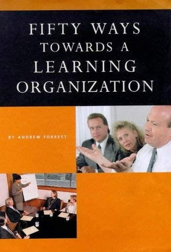 50 Ways Towards a Learning Organisation