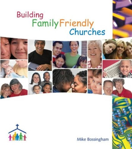 Building Family Friendly Churches