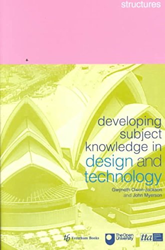 Developing Subject Knowledge in Design and Technology