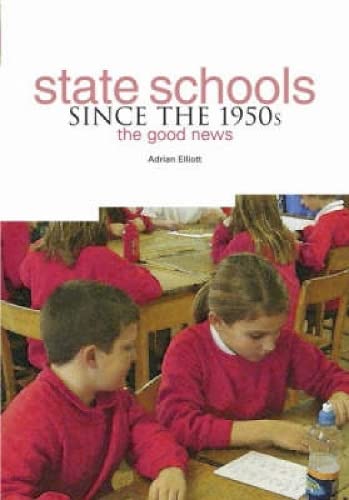 State Schools Since the 1950's