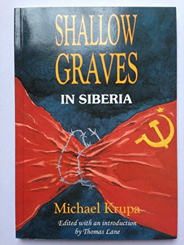 Shallow Grave in Siberia