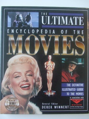 The Ultimate Encyclopedia of the Movies