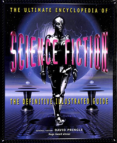 Ultimate Encyclopedia of Science Fiction the De