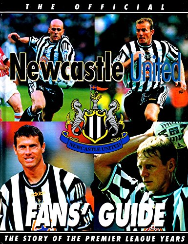 Official Newcastle United Fans' Guide