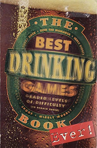 The Best Book of Drinking Games Ever!