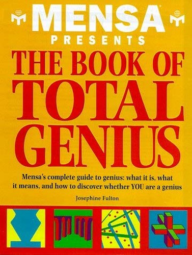 The Mensa Book of Total Genius