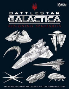 Battlestar Galactica: Designing Spaceships 