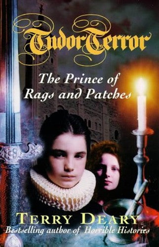 Tudor Terror: The Prince Of Rags And Patches