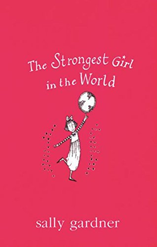 The Strongest Girl In The World