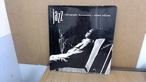 Jazz: A Photographic Documentary
