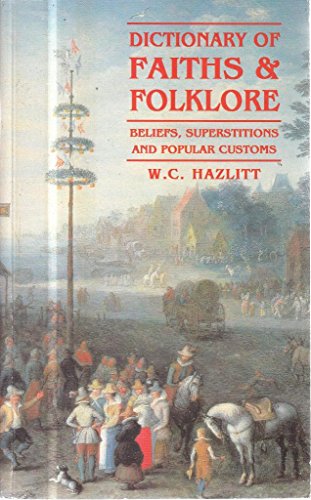Dictionary of Faiths and Folklore