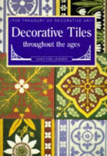 Decorative Tiles Throughout the Ages