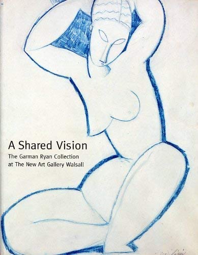 A Shared Vision: The Garman Ryan Collection At The New Art Gallery Walsall