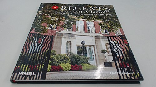 Regent's University London: 100 Years of Higher Education in Regent's Park