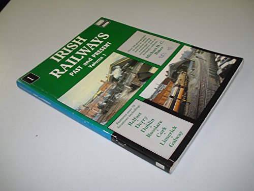 Irish Railways Past and Present