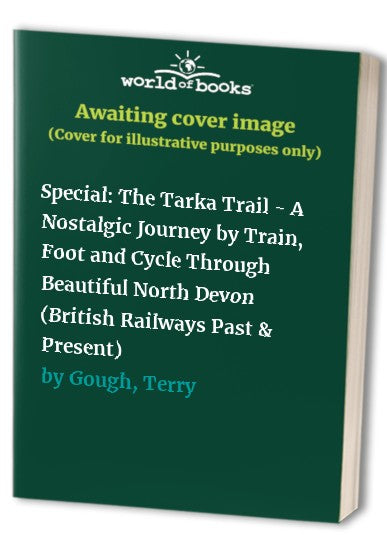 British Railways Past and Present