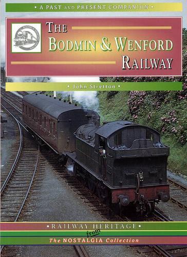 The Bodmin and Wenford Railway