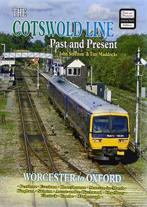 The Cotswold Line Past and Present