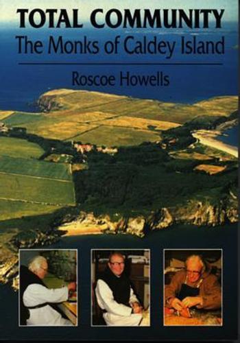 Total Community - The Monks of Caldey Island