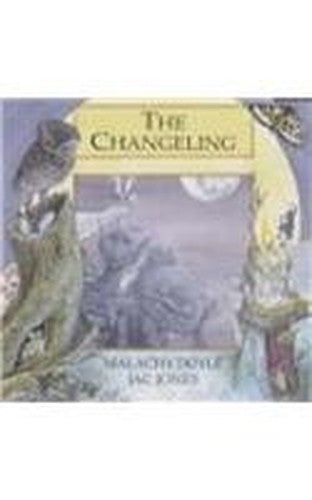 Legends from Wales Series: Changeling, The