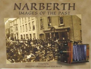 Narberth - Images of the Past