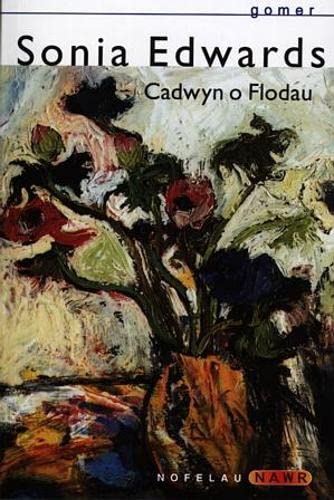 Nofelau Nawr: Cadwyn o Flodau