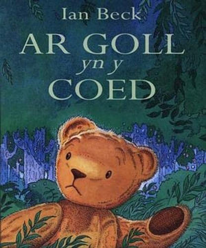 Ar Goll yn y Coed